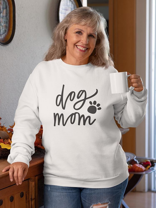 Dog Mom! Sweatshirt Women's -Image by Shutterstock